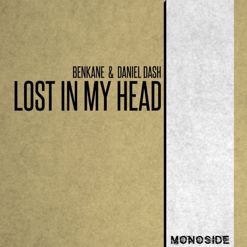 Daniel Dash, BenKane - Lost In My Head [MS227]